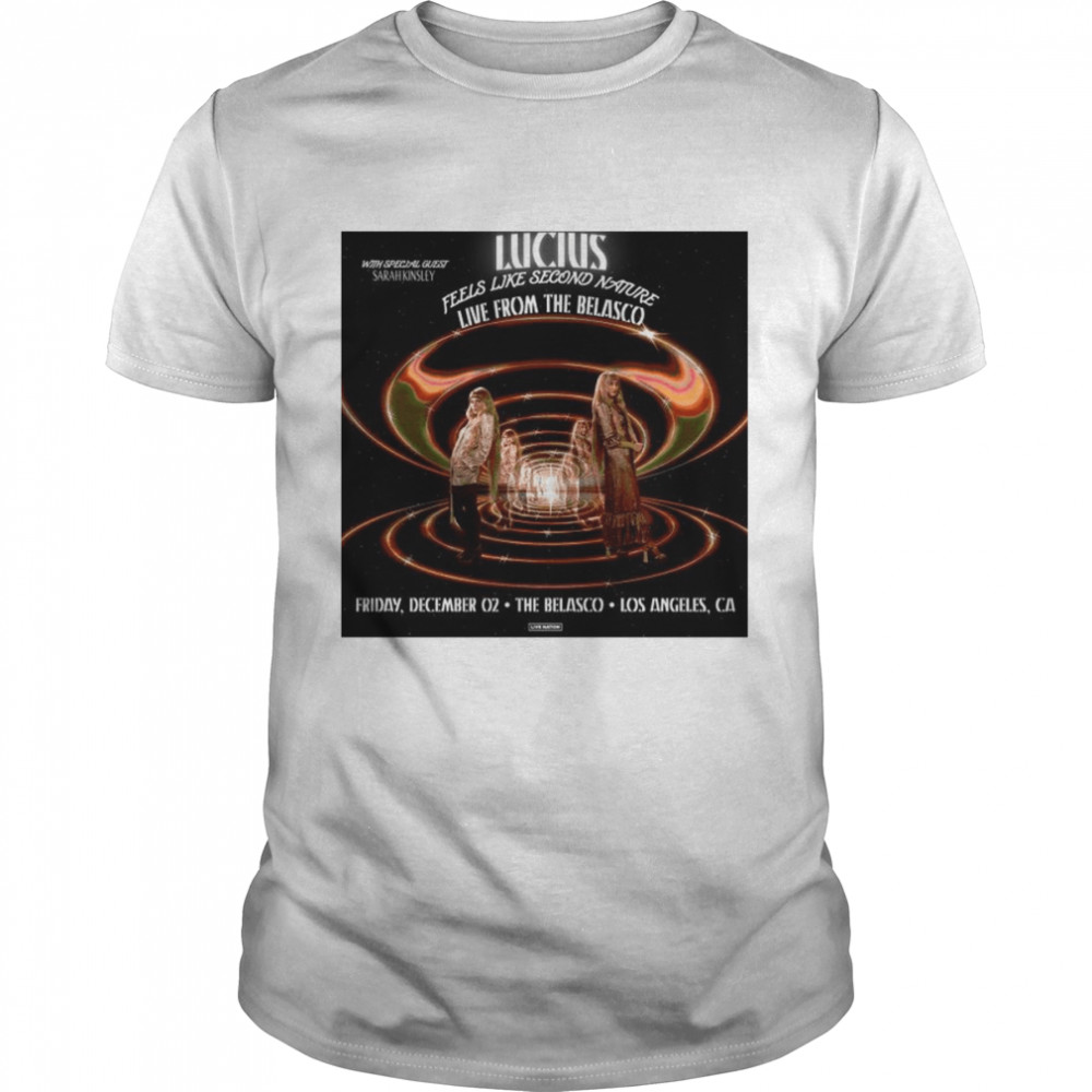 Lucius feels like second Nature live from the Belasco shirt