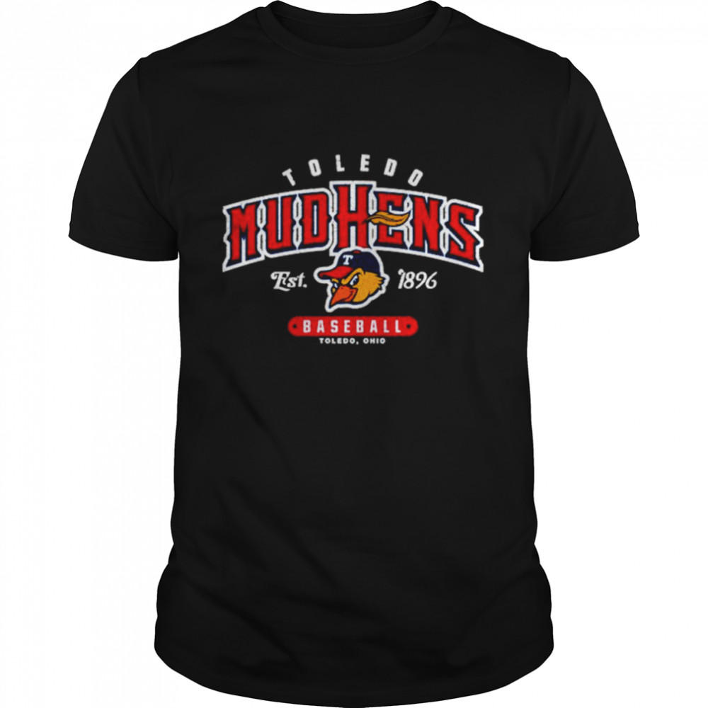 Milb Toledo Mud Hens baseball Est 1896 shirt