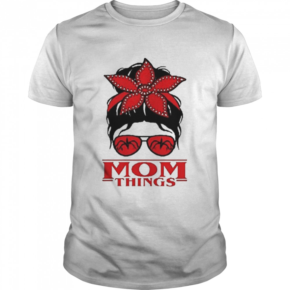 Mom things messy bun Halloween shirt