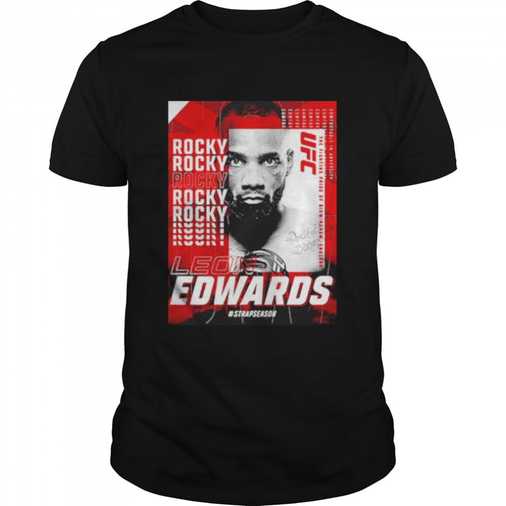 UFC Leon rocky Edwards Comfortable In Adversity shirt