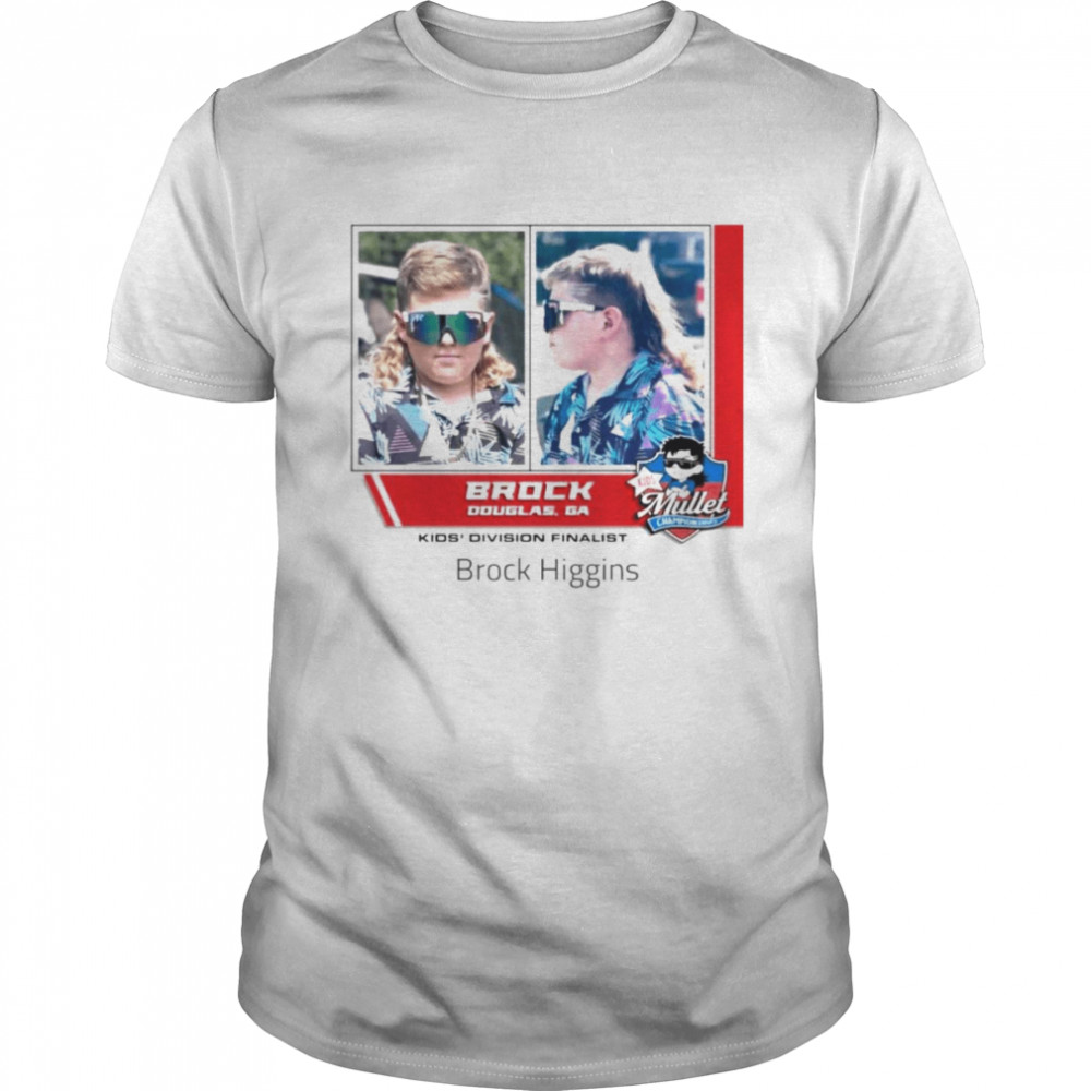 Brock Higgins Kids Division Finalist Mullet Championship shirt