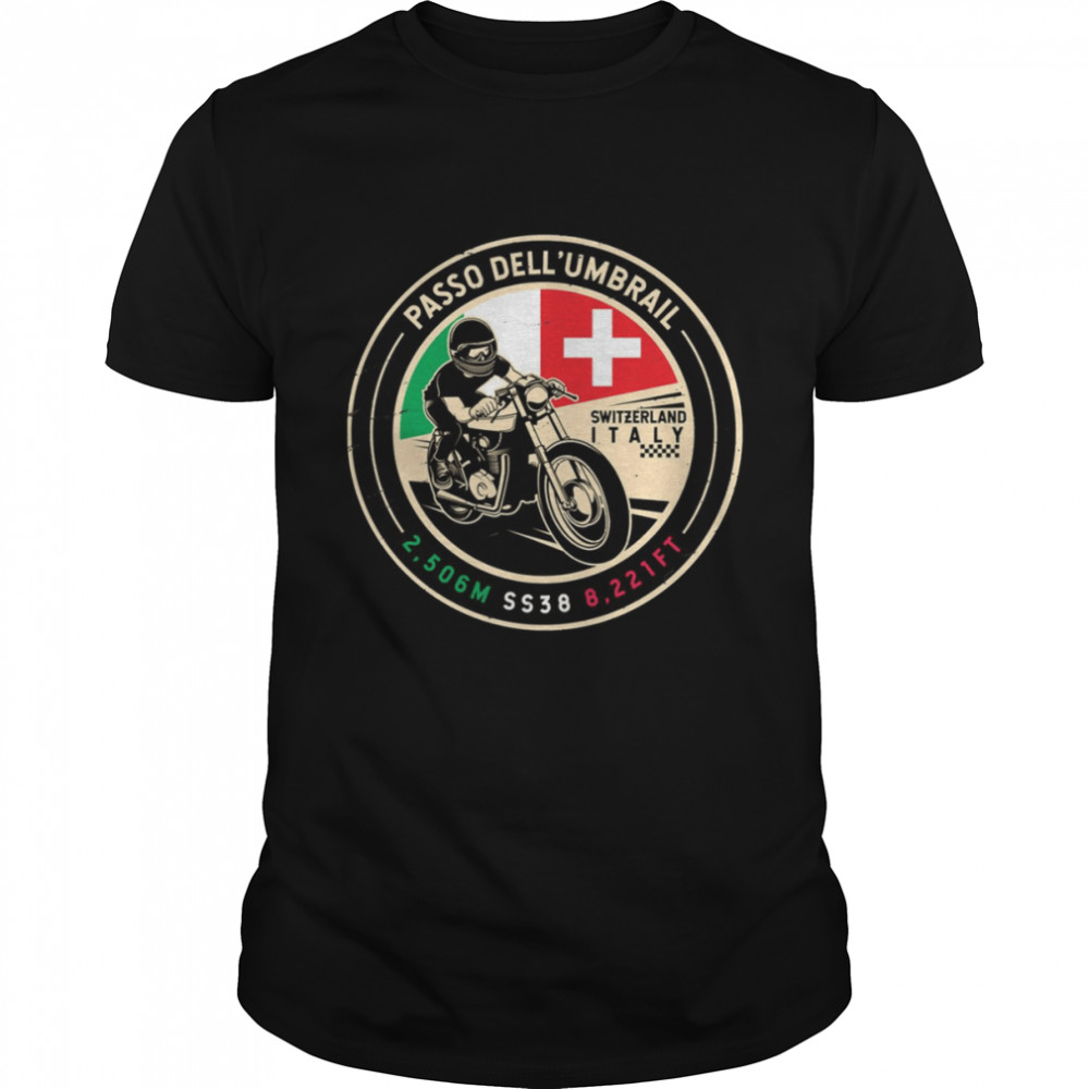 Passo dell Umbrail Italy Switzerland Motorcycle shirt