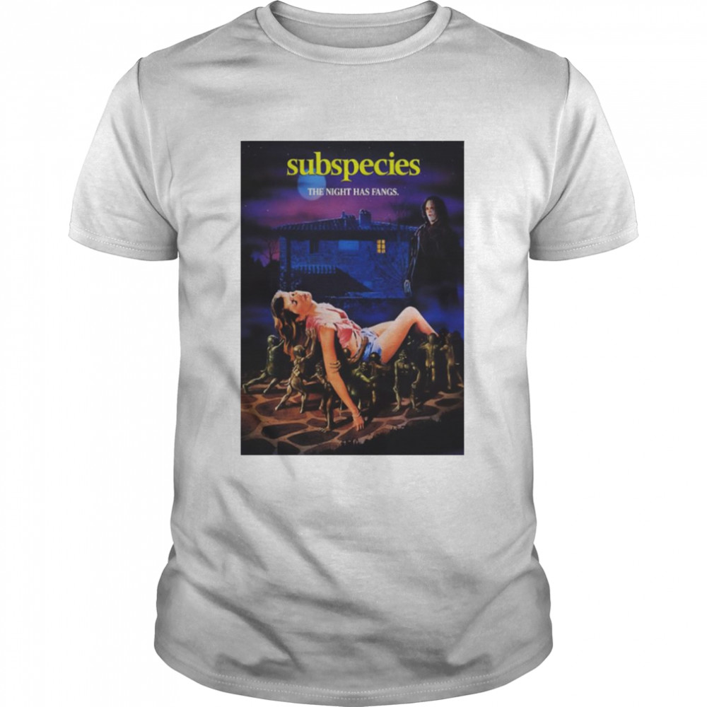 Subspecies The Night Has Fangs Vintage Vampire shirt