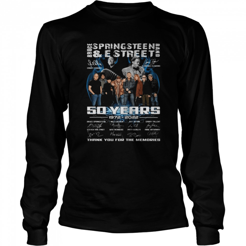 50 years 1972-2022 Bruce Springsteen and E Street Band thank you for the memories signatures shirt Long Sleeved T-shirt