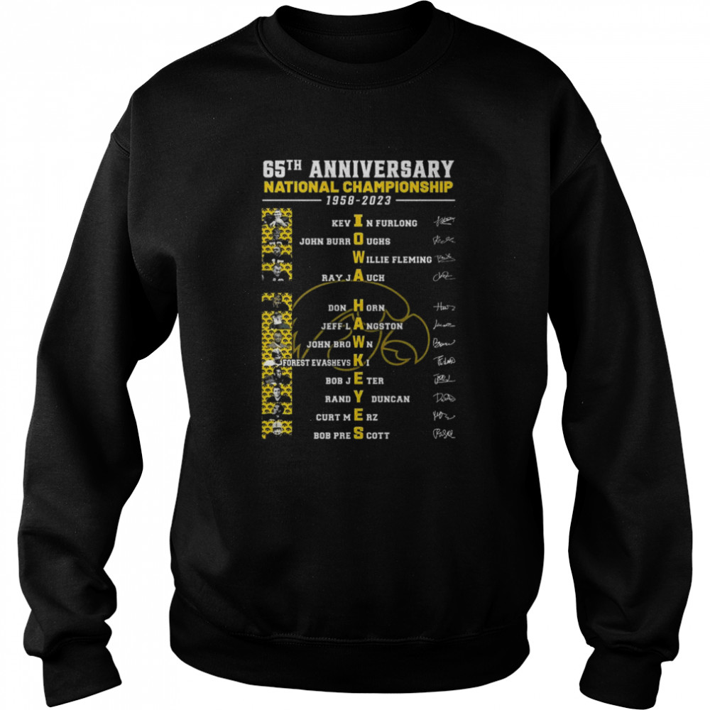 65th anniversary National Champions 1958-2023 Iowa Hawkeyes Team signatures shirt Unisex Sweatshirt