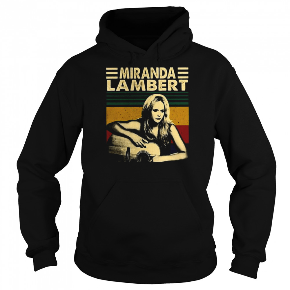 90s Legend Miranda Lambert shirt Unisex Hoodie