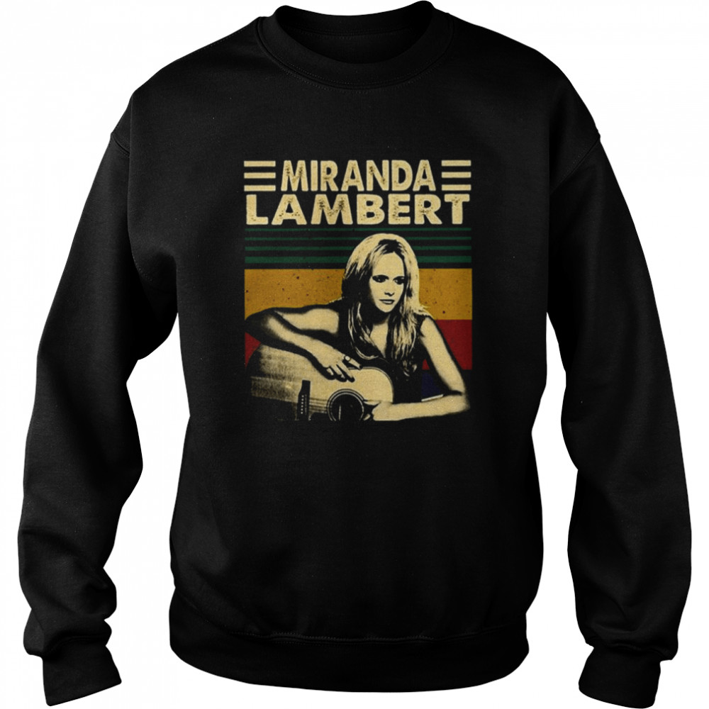 90s Legend Miranda Lambert shirt Unisex Sweatshirt