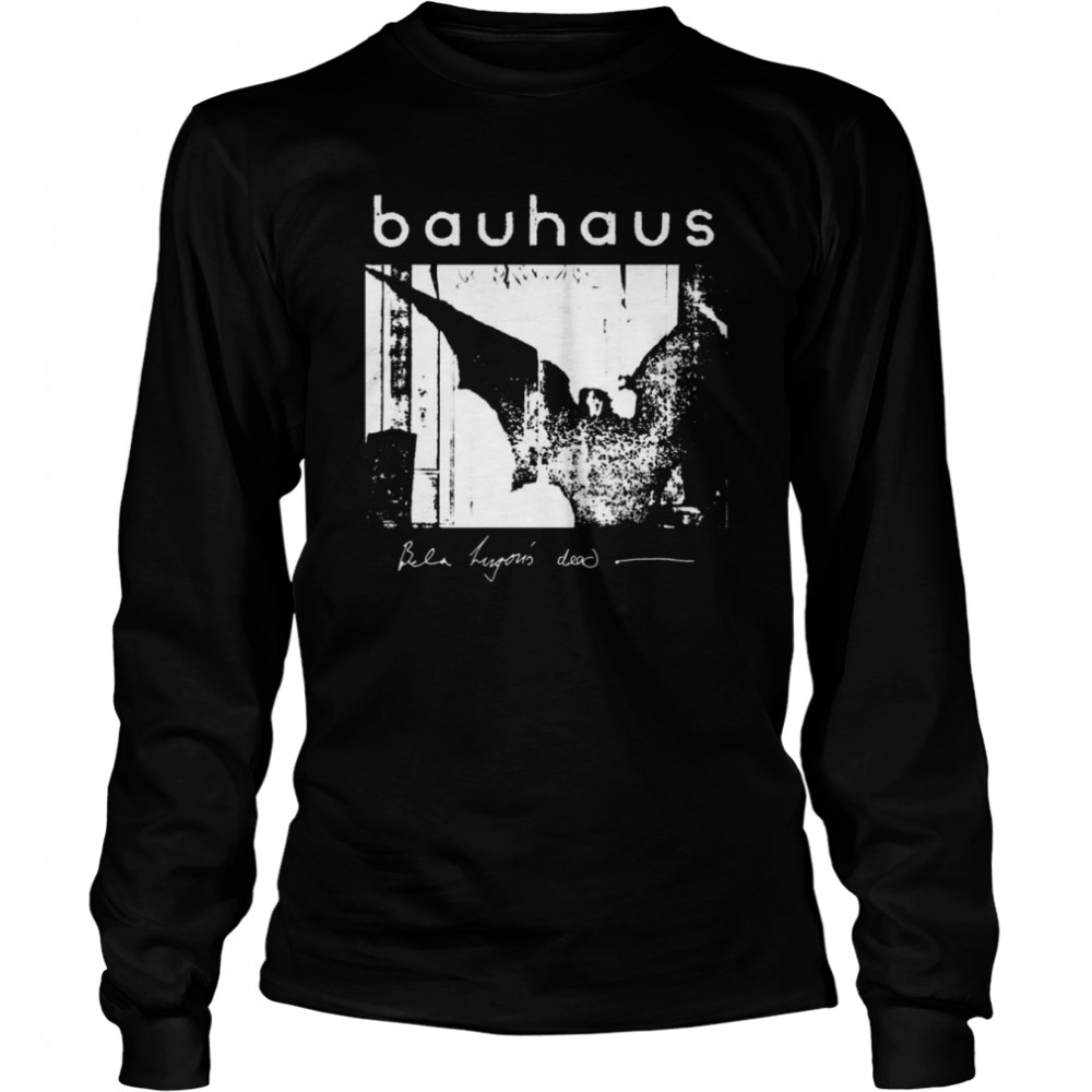 Bauhaus Bat Wings Bela Lugosi’s Dead shirt Long Sleeved T-shirt