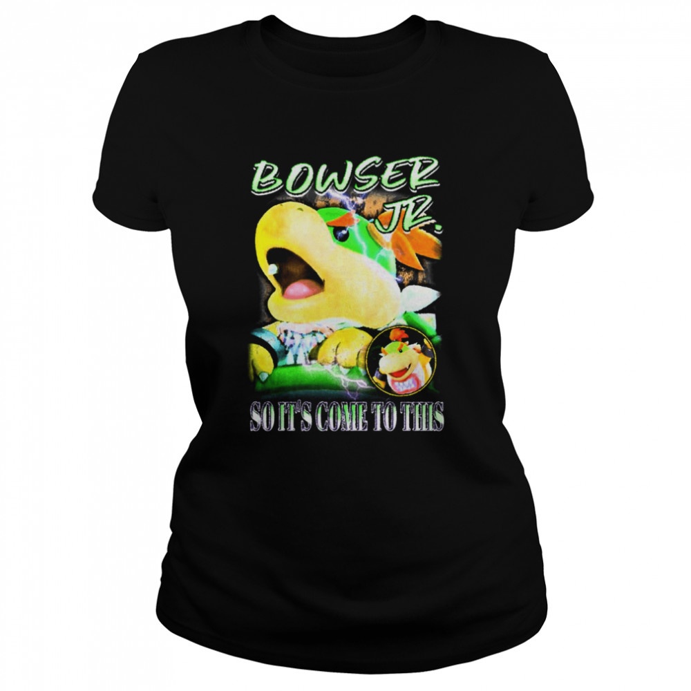 Bower Jr Koop Junior So It’s Come To This Vintage shirt Classic Women's T-shirt