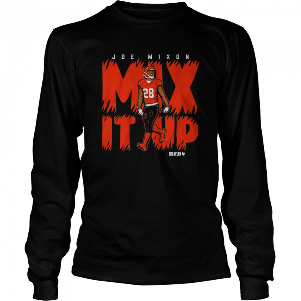Cincinnati Joe Mixon Mixon Mix It Up NFLPA shirt Long Sleeved T-shirt