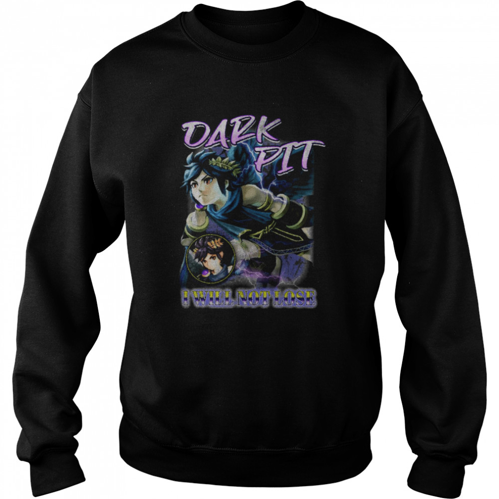 Dark Pit I Will Not Lose Smash Bros Vintage shirt Unisex Sweatshirt