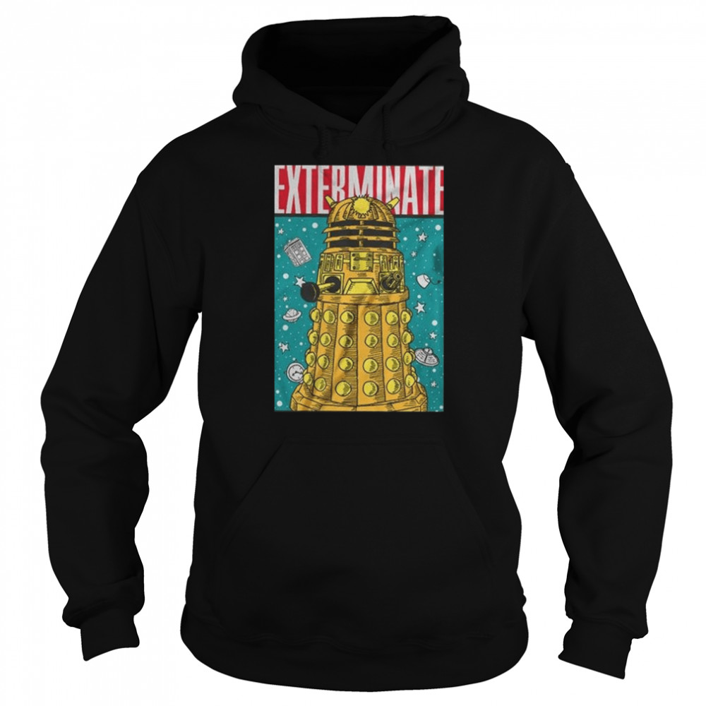 Exterminate Doctor Who shirt Unisex Hoodie