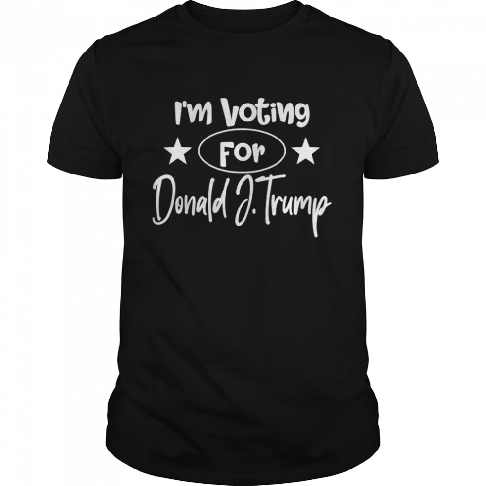 I’m Voting for Donald Trump Political Saying Trump 2024 T-Shirt