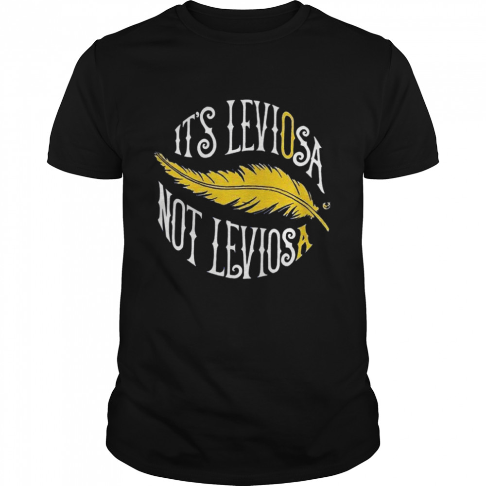 It’s Leviosa Not Leviosa Hermione Harry Potter shirt