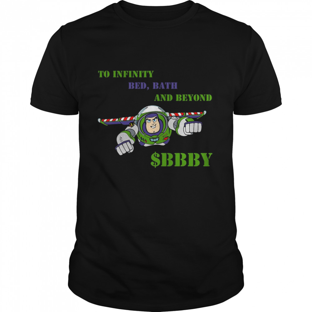 To Infinity Bed Bath And Beyond BBBY Lightyear shirt