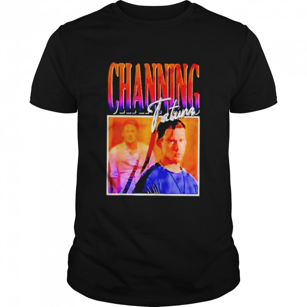 Channing Tatum t-shirt