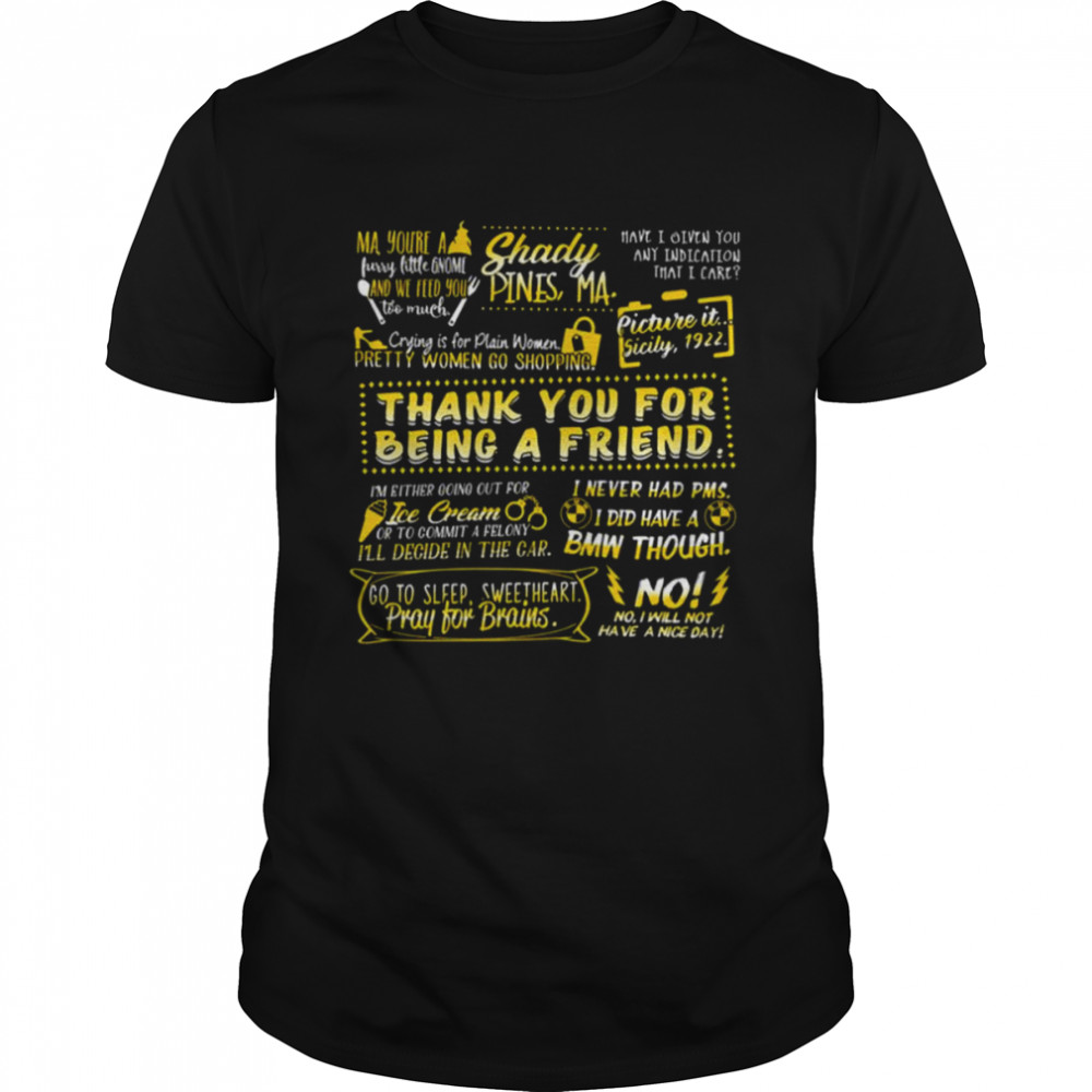 Golden Quotes Golden Girls shirt