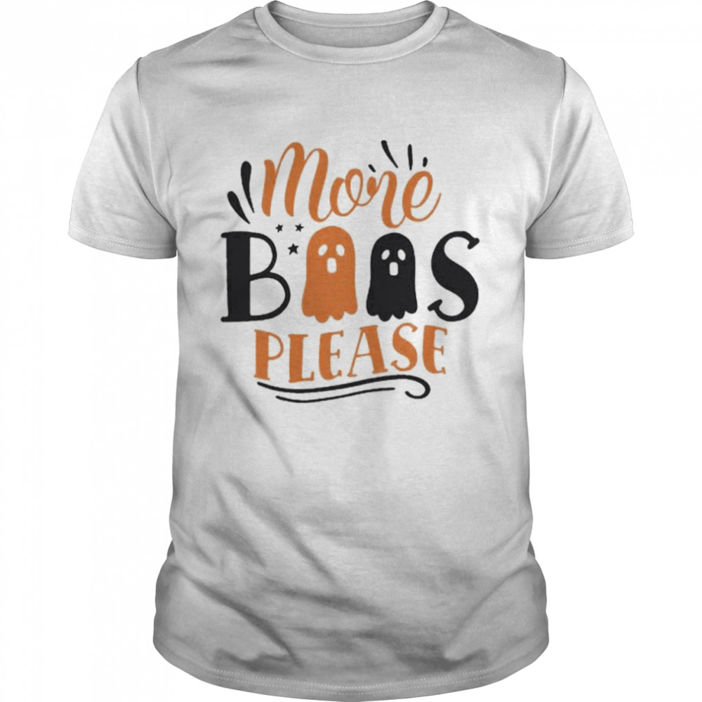 More boos please halloween 2022 shirt