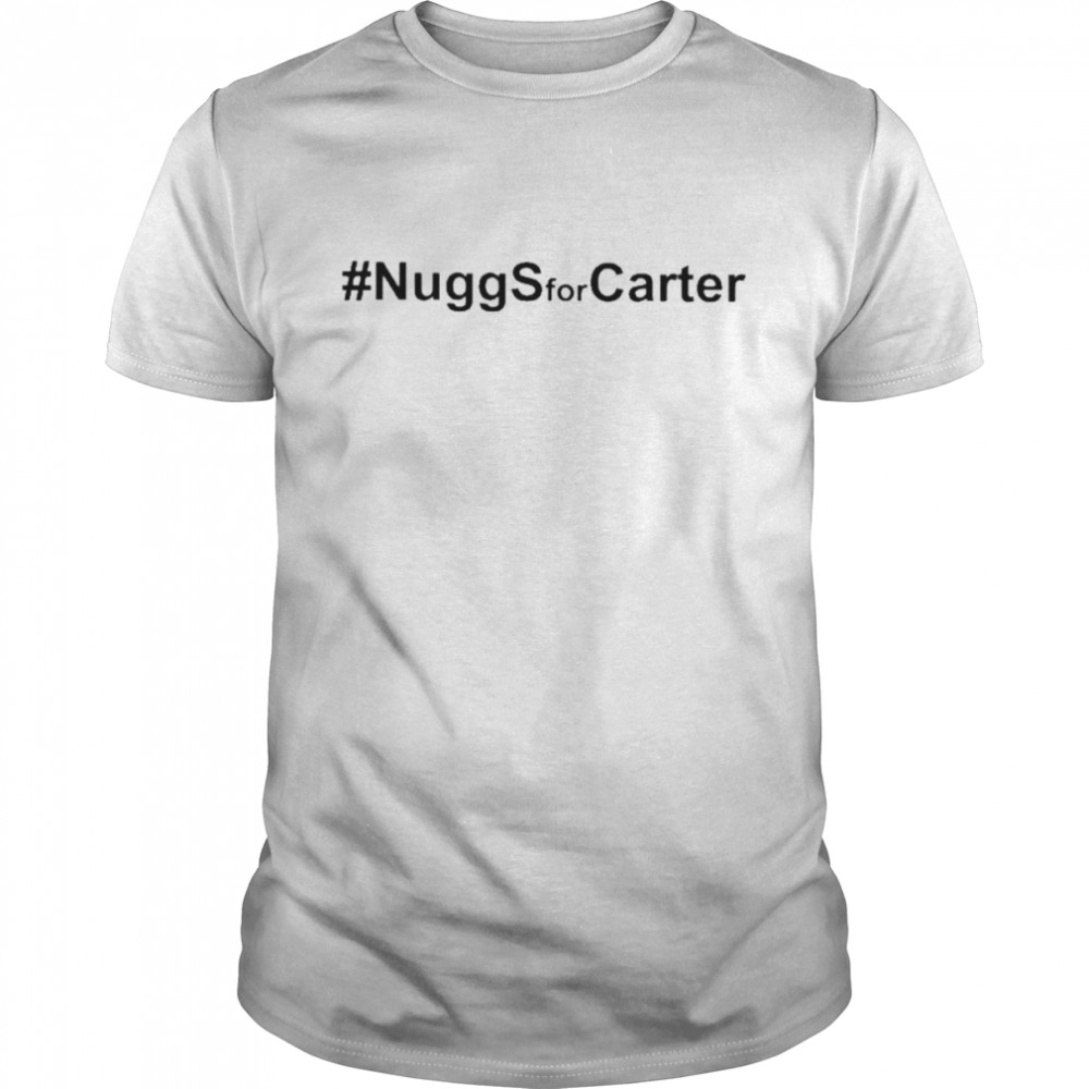 Nuggs For Carter Tee Shirt