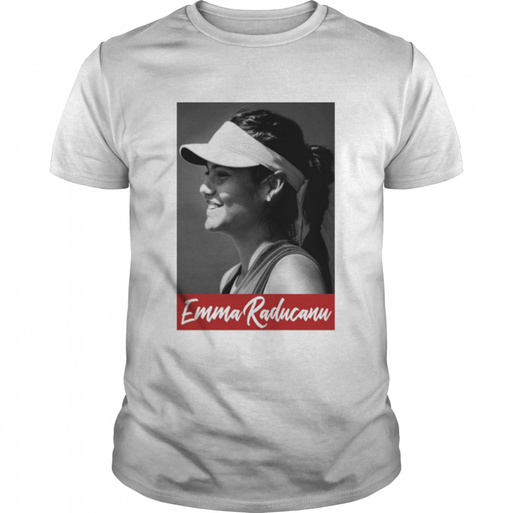 Smile Emma Raducanu Cute Graphic shirt