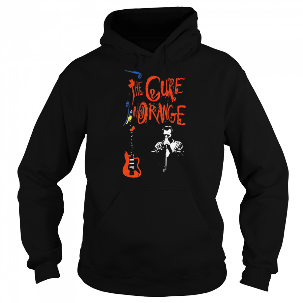 The Cure In Orange Rock Band shirt Unisex Hoodie