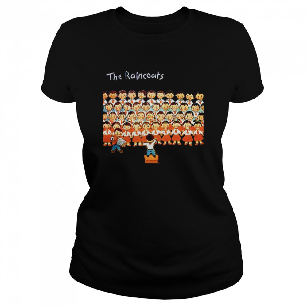 The Raincoats Band  Classic Women's T-shirt