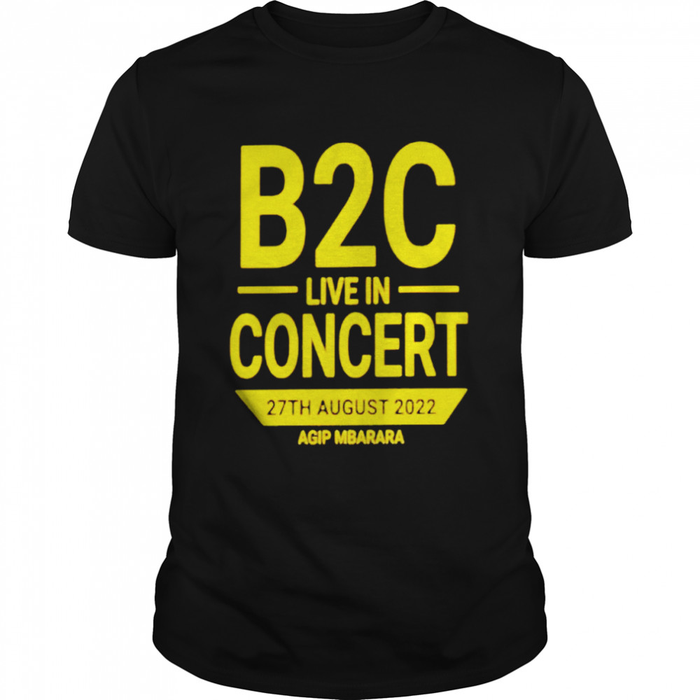 B2c live in concert 27th august 2022 shirt