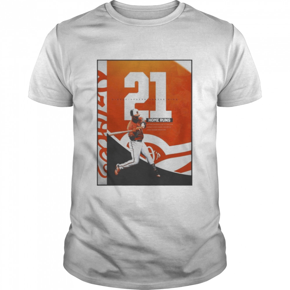 Anthony Santander 21 Home Runs In Baltimore Orioles Shirt