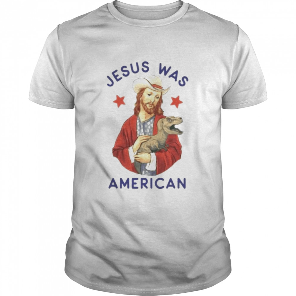 esus was American shirt