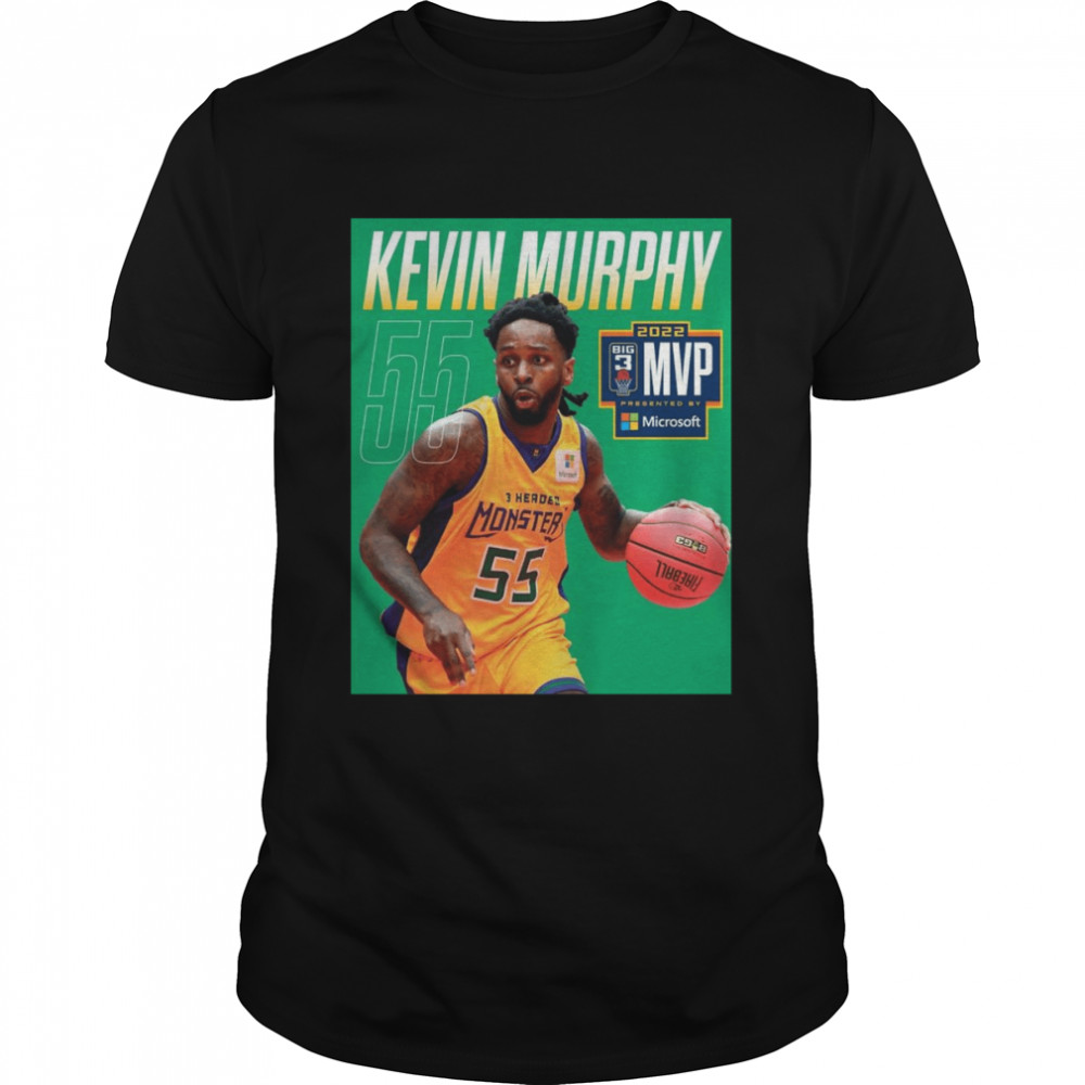 Kevin Murphy Wins 2022 MVP Big3 shirt