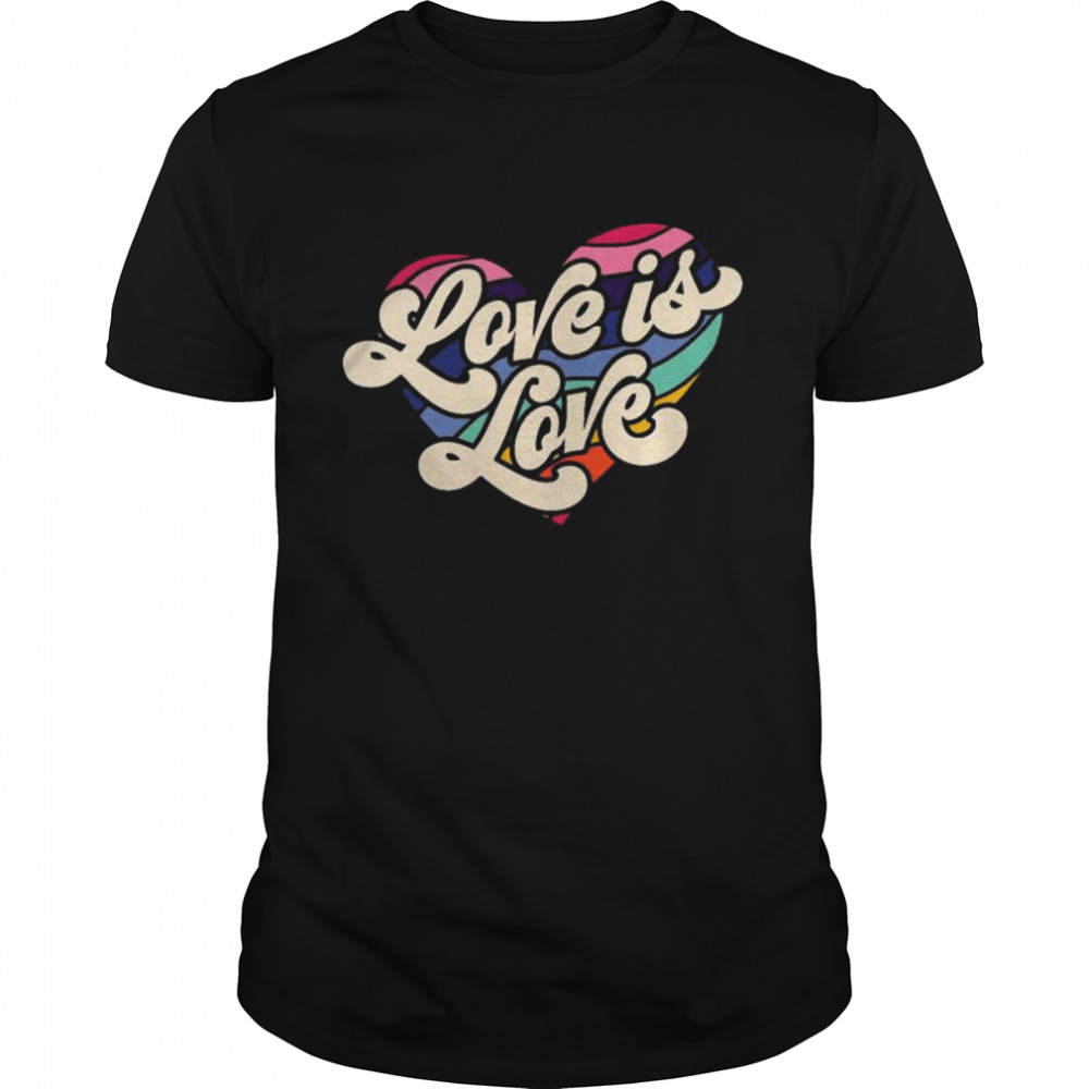 LGBT heart love is love shirt