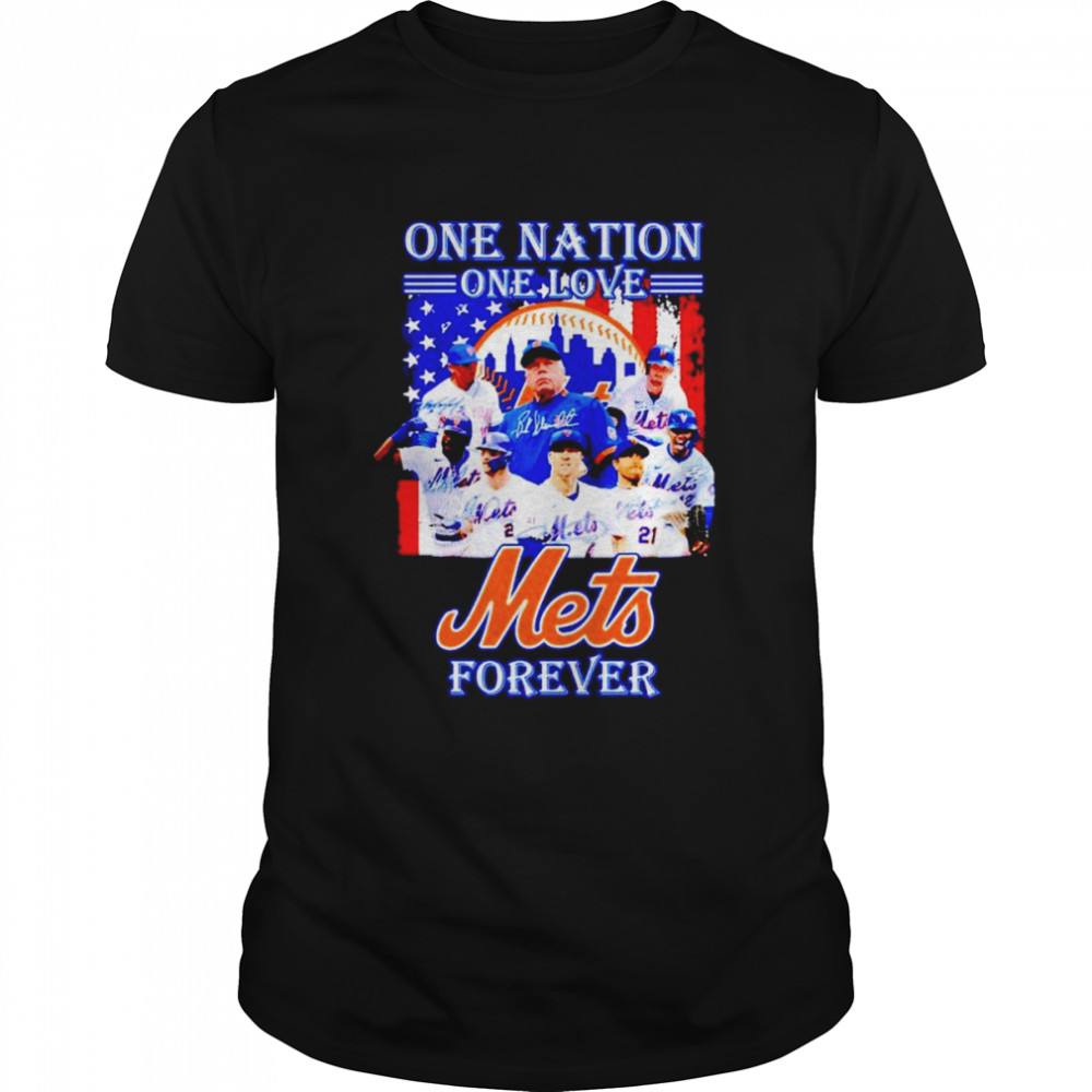 One nation one love New Yorks Mets forever signatures shirt