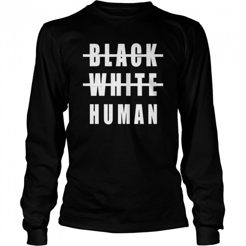 Black White Human Design For Last News Arkansas Officers Suspended shirt Long Sleeved T-shirt