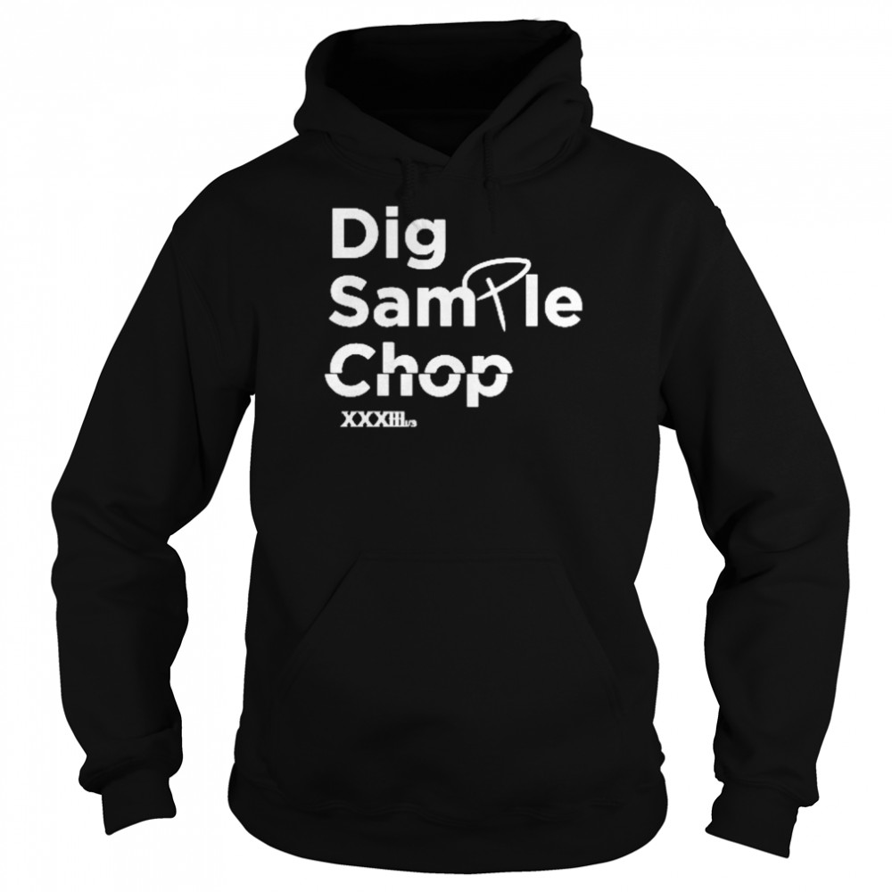 Dig Sample Chop  Unisex Hoodie
