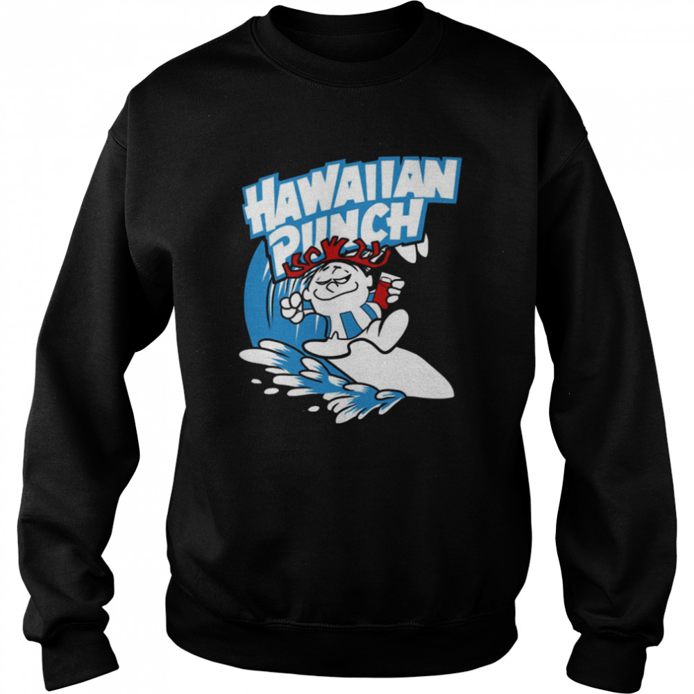Hawaiian Punch shirt Unisex Sweatshirt