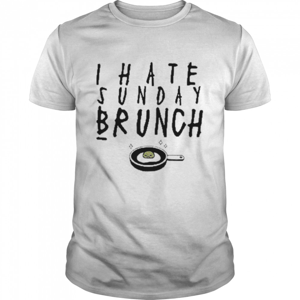 I Hate Sunday Brunch shirt Classic Men's T-shirt