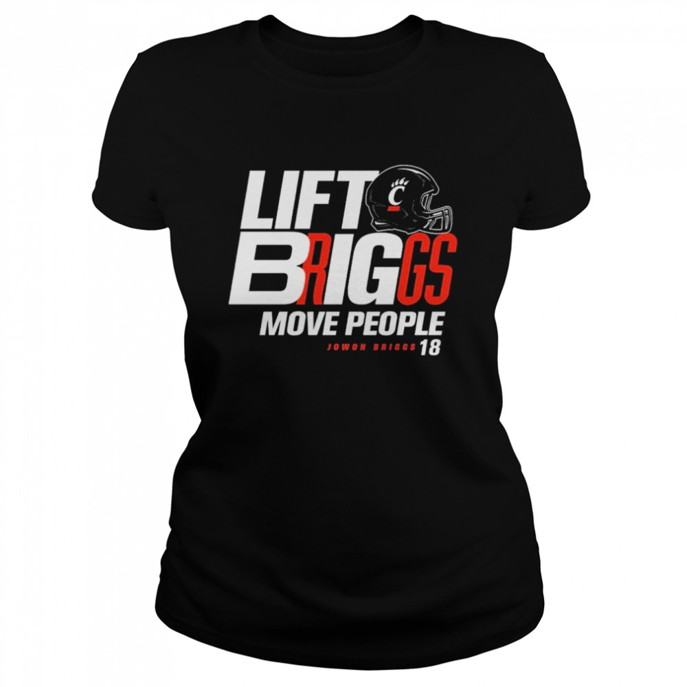 Lift Briggs Move people Jowon Briggs 18 Cincinnati Bearcats shirt Classic Women's T-shirt