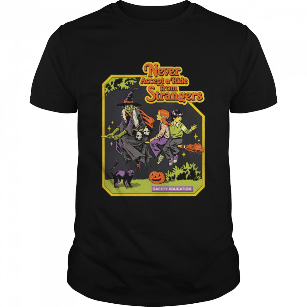 Never Accept A Ride Halloween shirt