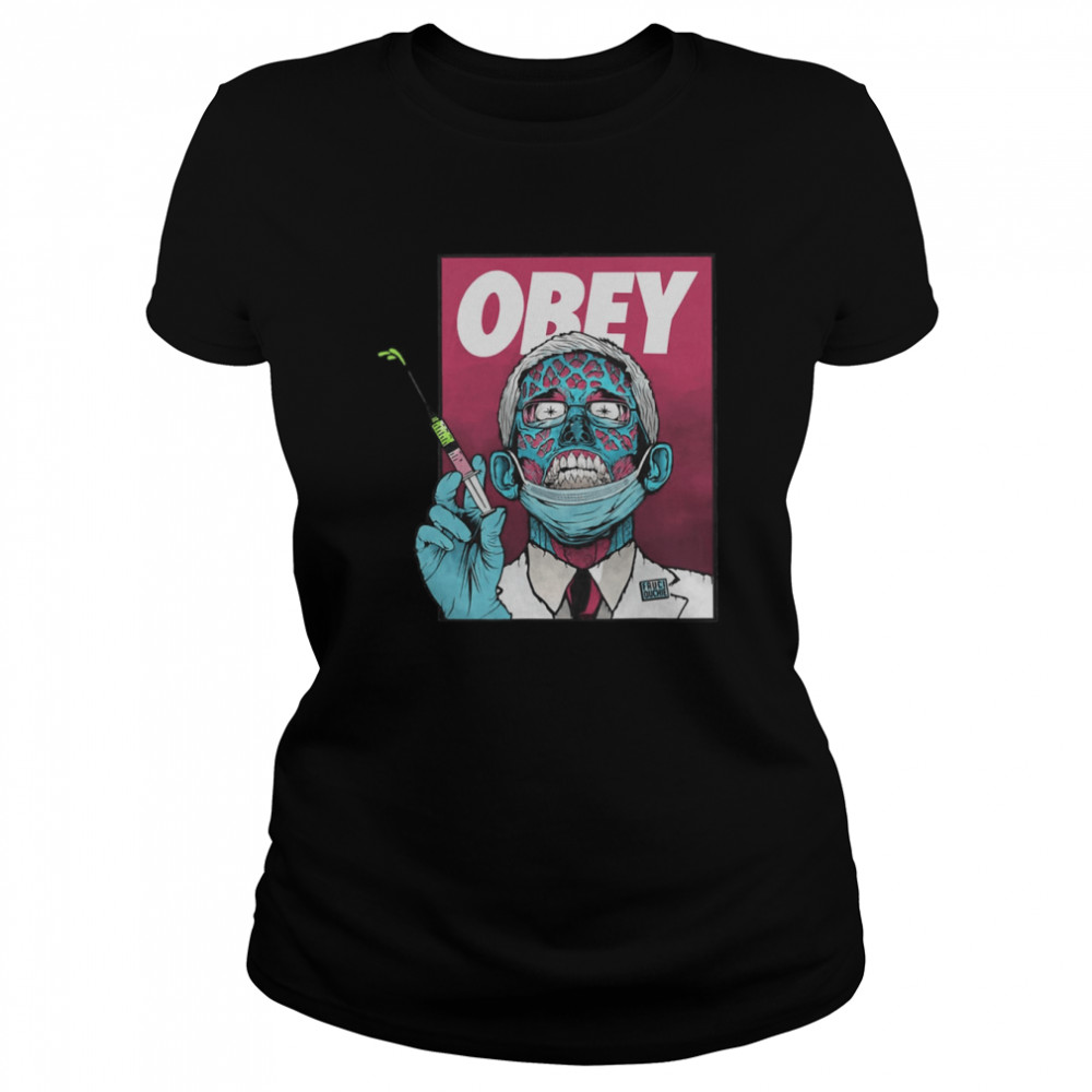 Obey Zombie Fauci Fauci Ouchie Political  Classic Women's T-shirt