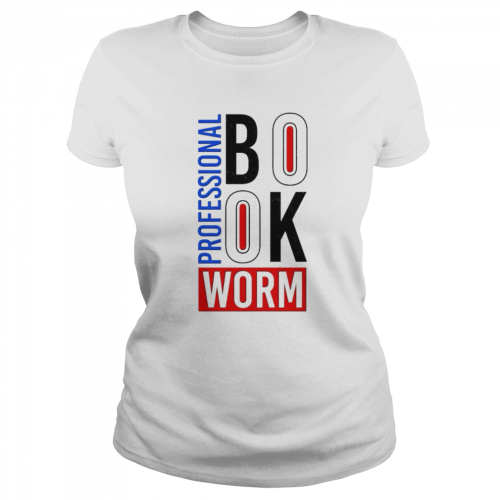 Professional book worm shirt Classic Women's T-shirt