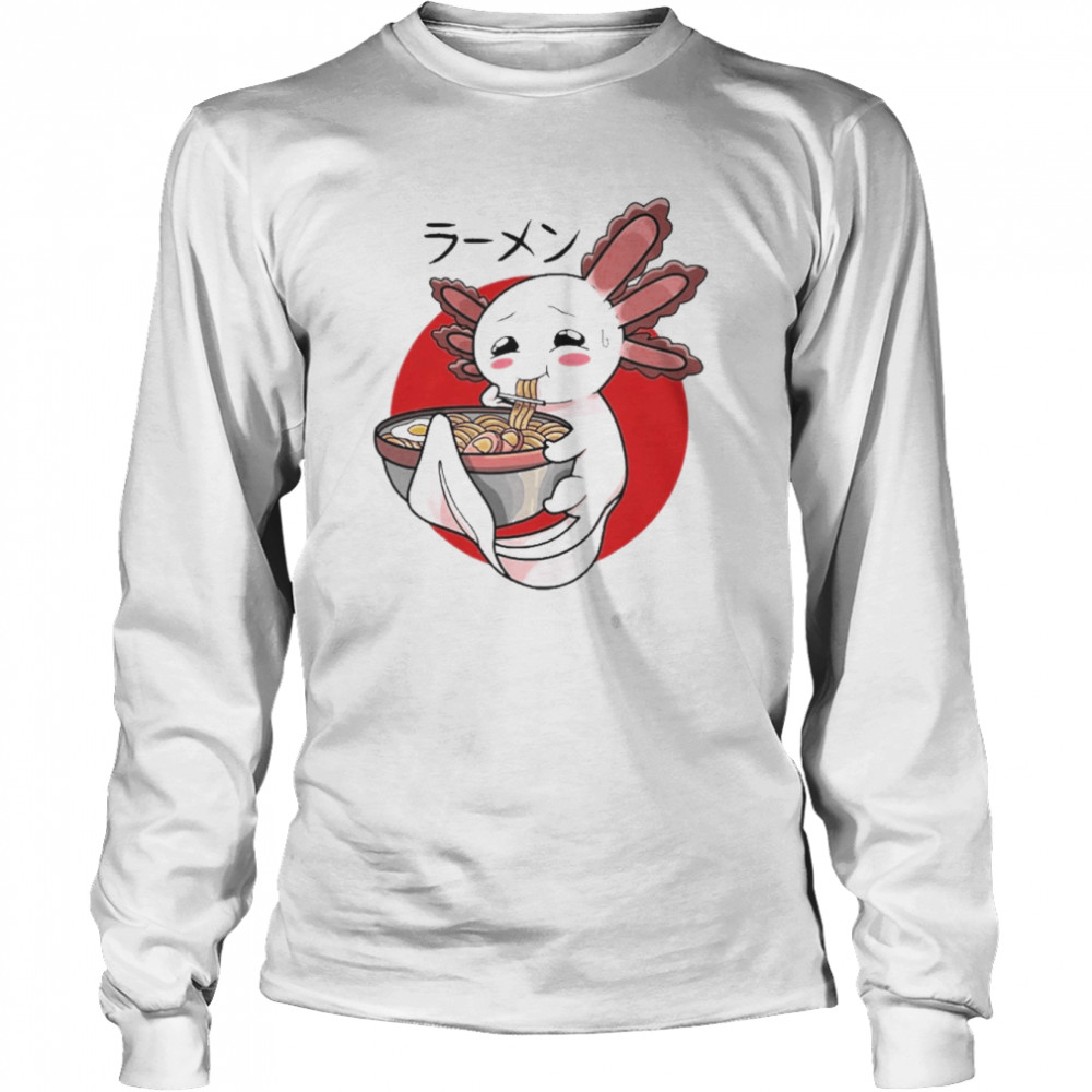 Ramen Axolotl Kawaii Japanese Noodles Anime  Long Sleeved T-shirt