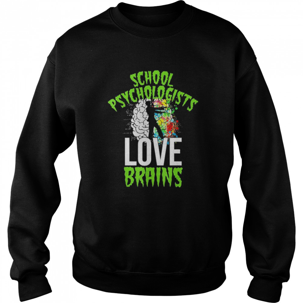 Teacher Halloween School Psychologists Love Brains  Unisex Sweatshirt