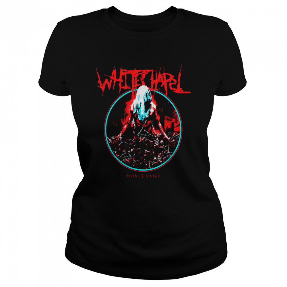 This Is Exile Album Whitechapel shirt Classic Women's T-shirt