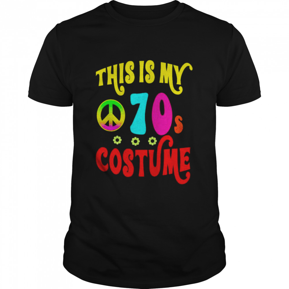This is my 70s costume groovy peace Halloween shirt Classic Men's T-shirt
