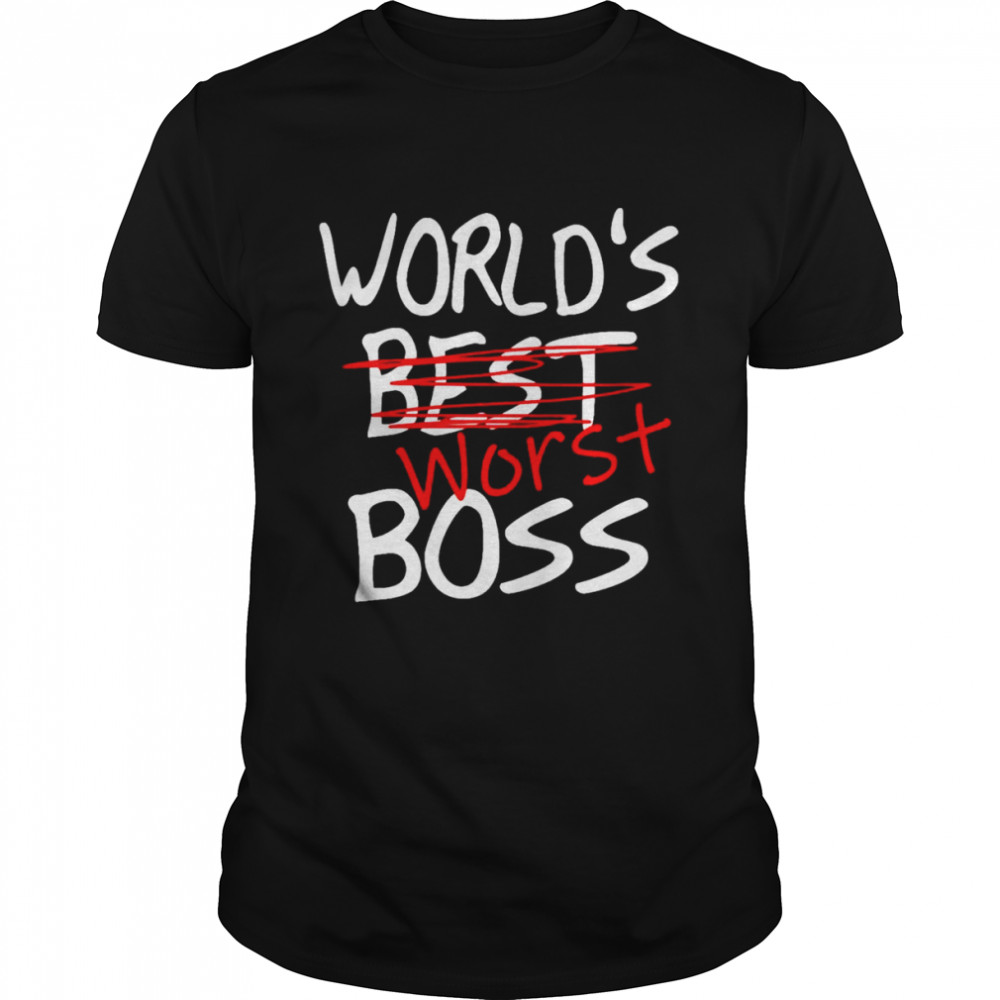 World’s worst boss best boss shirt Classic Men's T-shirt