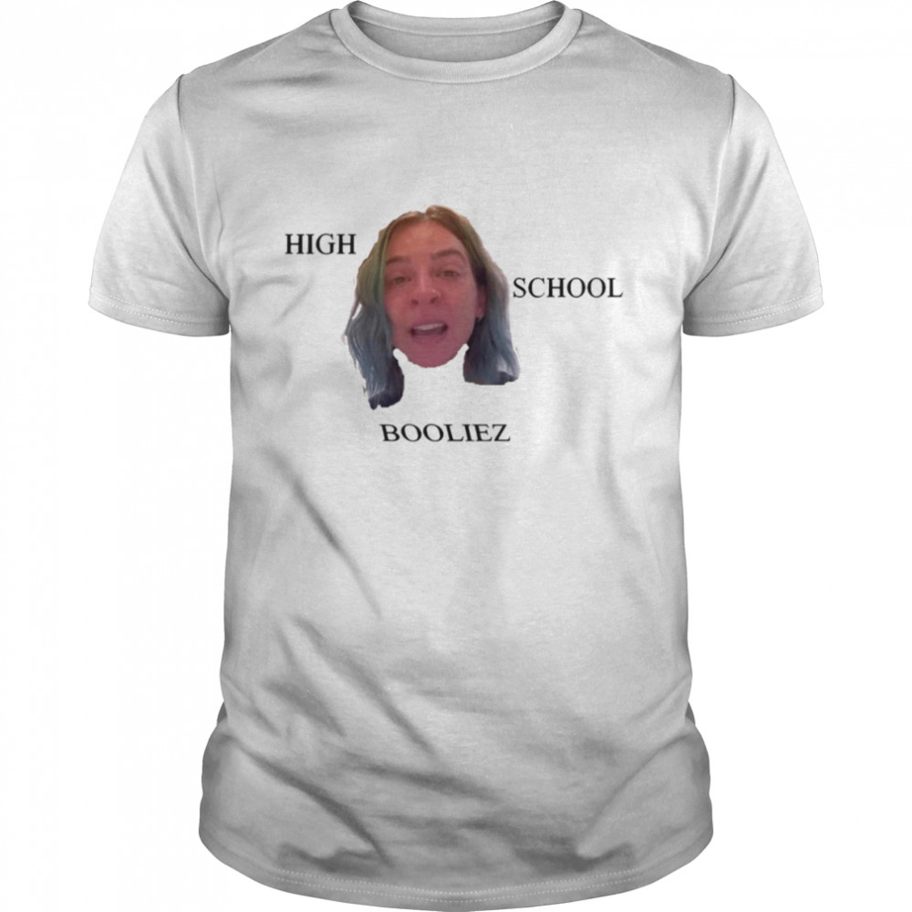 High School Booliez Gabbie Hanna shirt