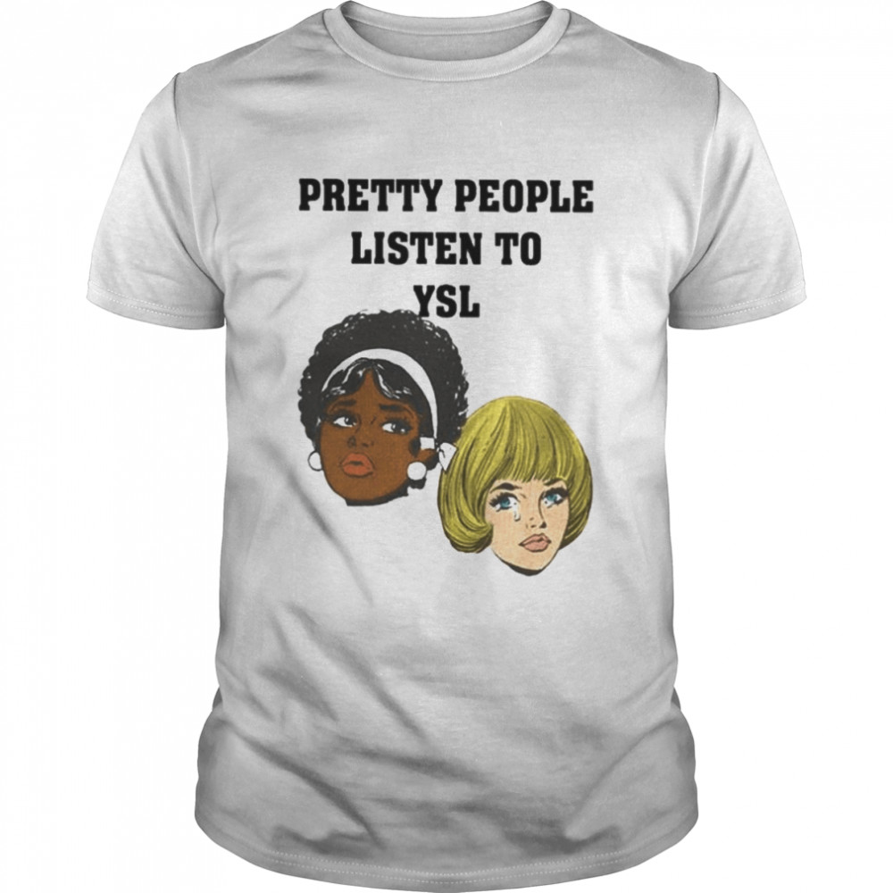 Imanijynee pretty people listen to YSL shirt