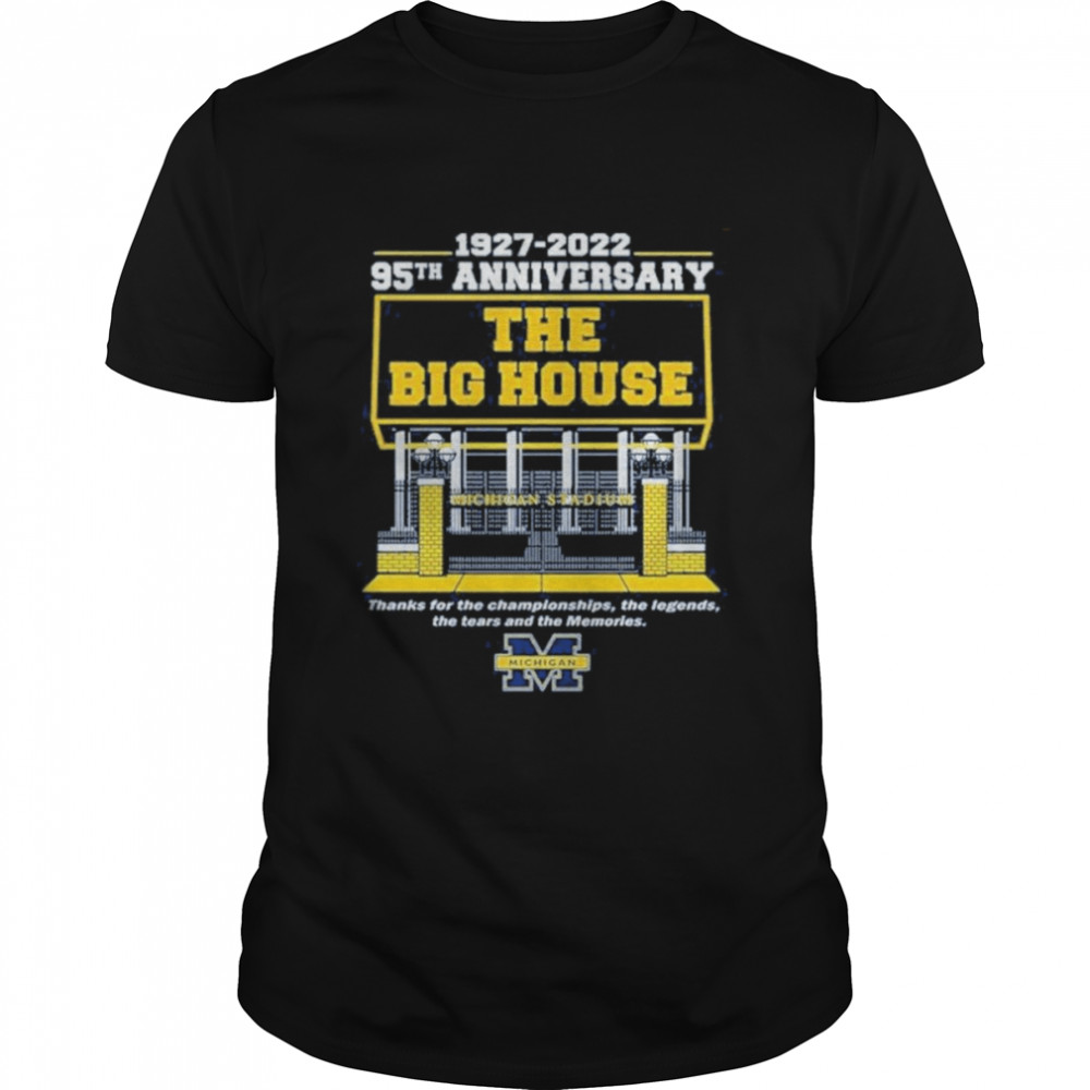 Michigan The big House 1927 2022 95th anniversary shirt