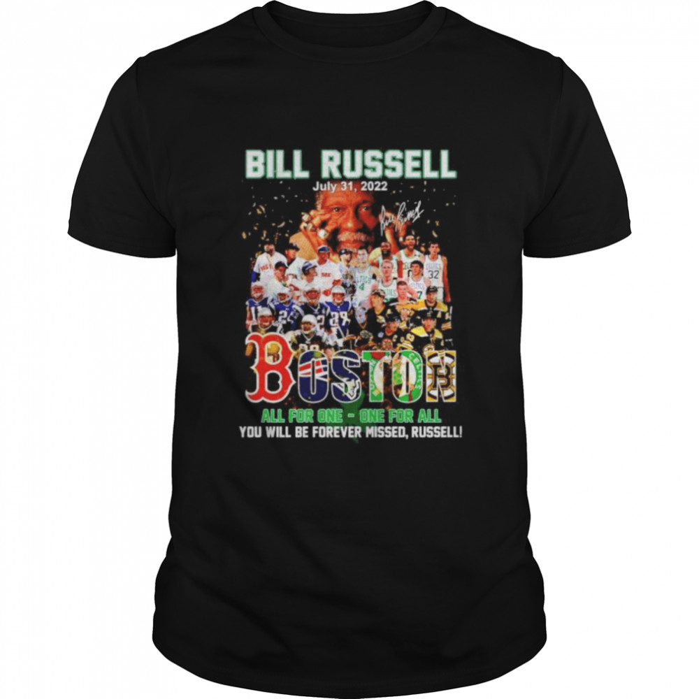 Nice bill Russell Boston sport teams all for one one for all shirt