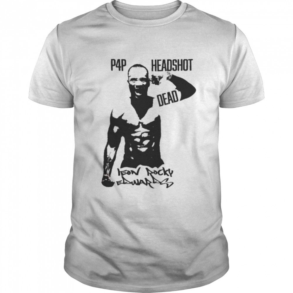 Leon ‘Rocky’ Edwards P4p Headshot Dead Rocky Leon Edwards Shirt